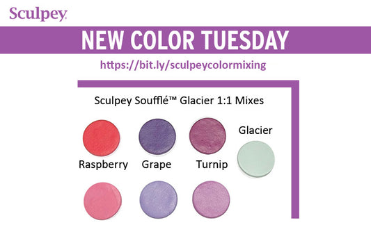 New Color Tuesday! Introducing Sculpey Soufflé™  Glacier 1:1 Mixes -Pt 4