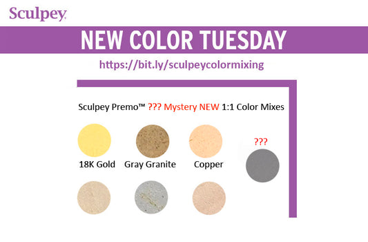 New Color Tuesday! Sculpey Premo™ ??? Mystery NEW 1:1 Color Mixes