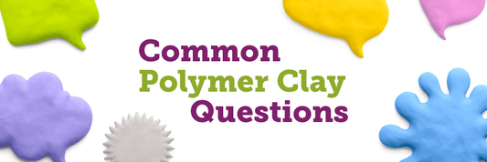 Common Polymer Clay Questions
