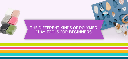 The Different Kinds of Polymer Clay Tools for Beginners