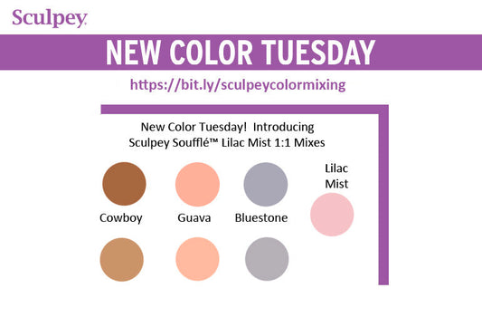 New Color Tuesday! Introducing Sculpey Soufflé™ Lilac Mist 1:1 Mixes- Pt 3
